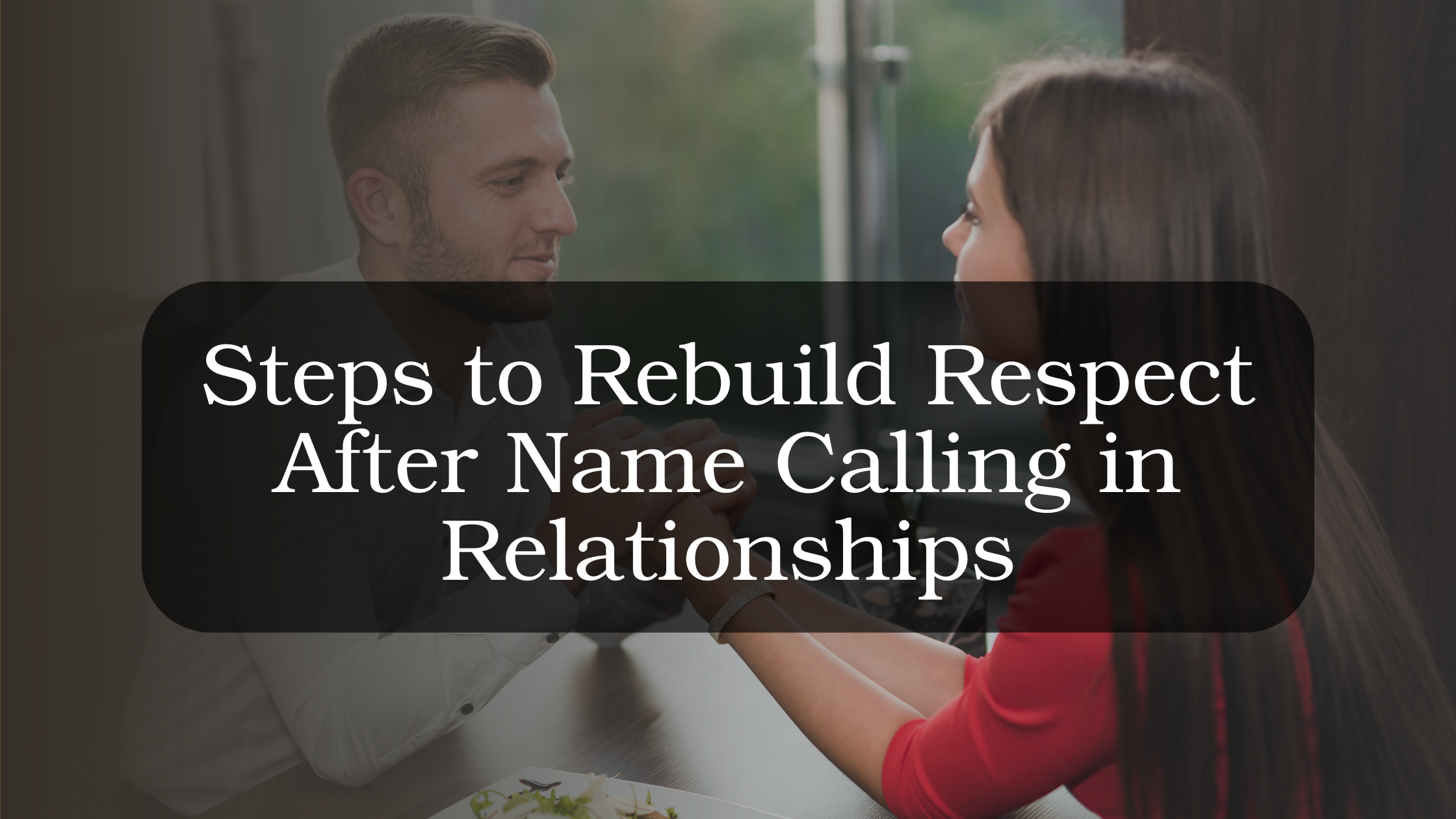 Couple experiencing tension after hurtful words, reflecting the process of rebuilding respect and trust after name-calling in a relationship