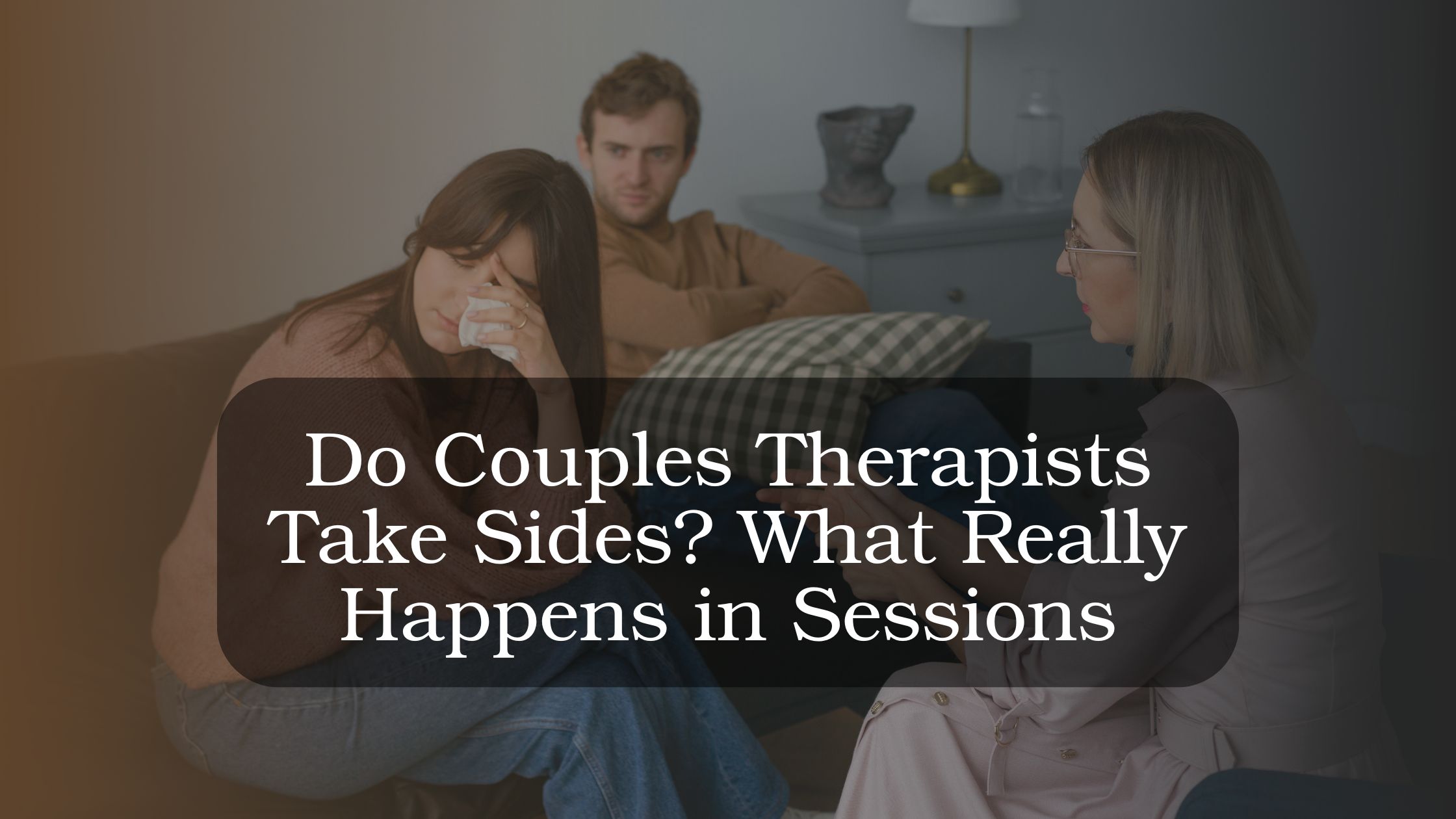 Couple sitting with a therapist during a couples counseling session focused on communication, emotional understanding, and resolving relationship conflict without taking sides.