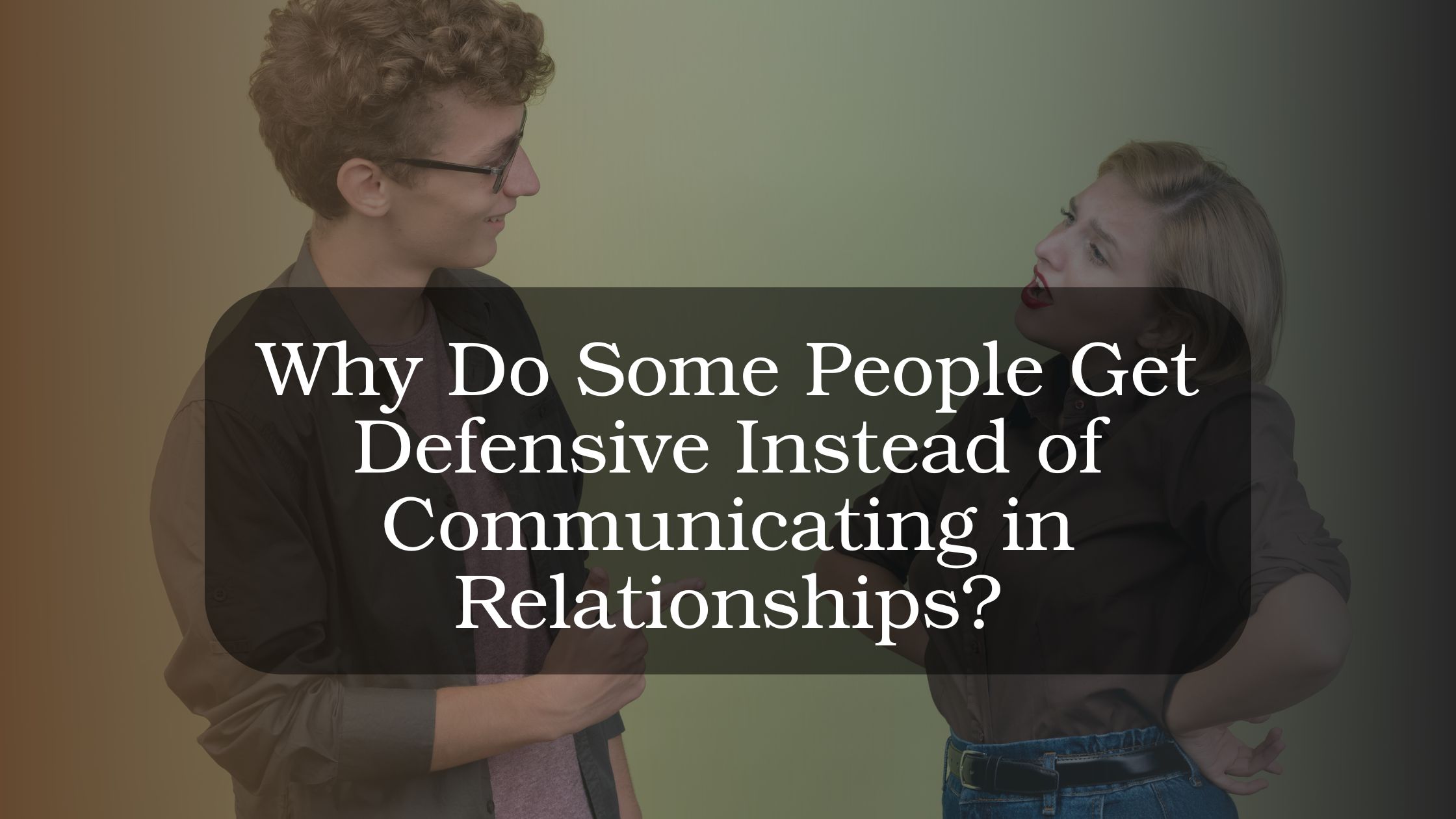 Couple struggling with defensive communication and emotional tension in a relationship discussion.